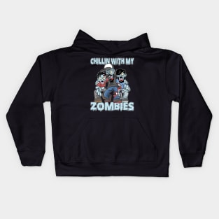 Chillin With My Zombies Halloween Kids Hoodie
